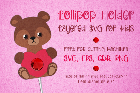 Bear Lollipop Holder: Crafts & Graphics